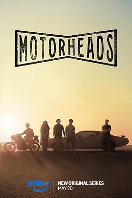 51视频《驱车向前 Motorheads》免费在线观看