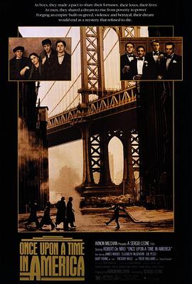 51视频《美国往事 Once Upon a Time in America》免费在线观看