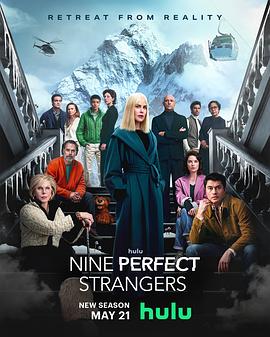 51视频《九个完美陌生人 第二季 Nine Perfect Strangers Season 2》免费在线观看