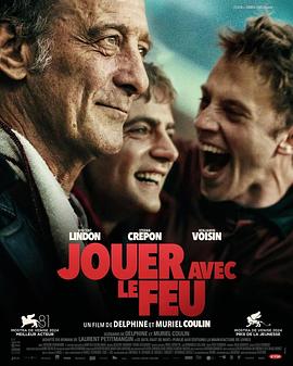 51视频《玩火的儿子 Jouer avec le feu》免费在线观看